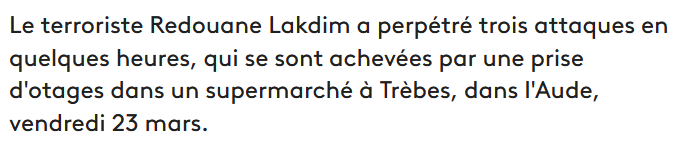 23 Mars 2018 - Attentat dans l'Aude.