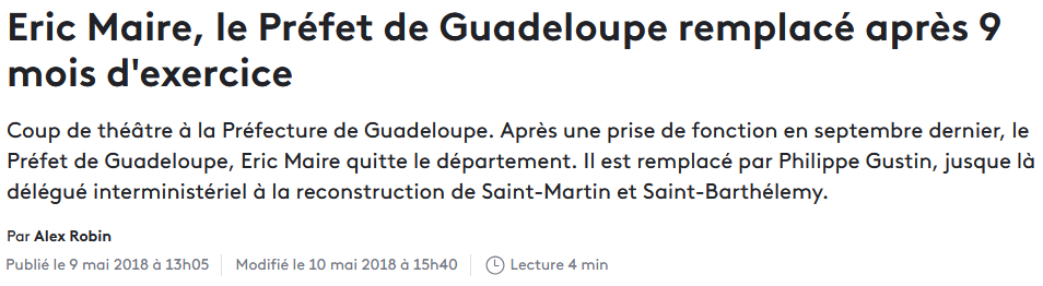 9 Mai 2018 - Le prefet de Guadeloupe, Eric Maire,  remplacé après seulement neuf mois