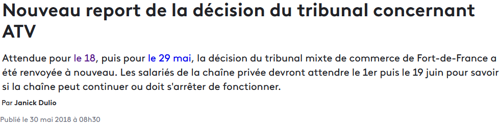 Mai-Juin 2018 - La décision du maintien d'ATV a été repoussée à plusieurs reprises
