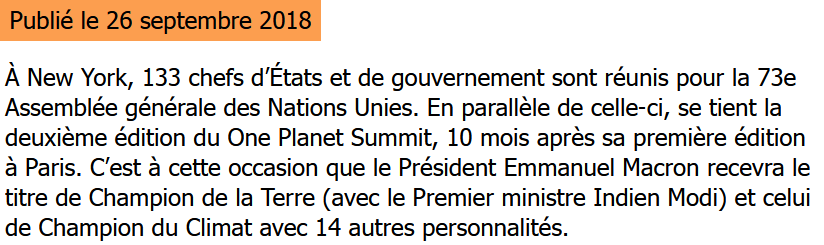 21 Septembre 2018 - Emmanuel Macron est nommé 'Champion de la Terre' au One Planet Summit.