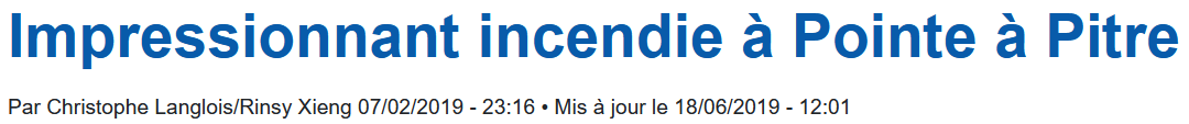 6 Février 2019 - mpressionnant incendie à Pointe à Pitre.